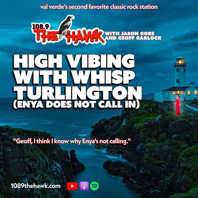 cover art for High Vibing With Whisp Turlington (Enya Does NOT Call In)