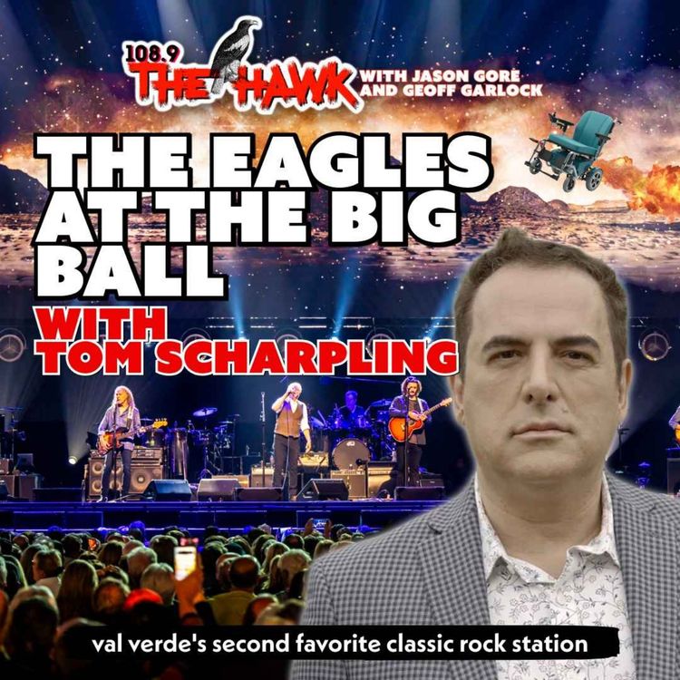 cover art for The Eagles At The Big Ball with Tom Scharpling