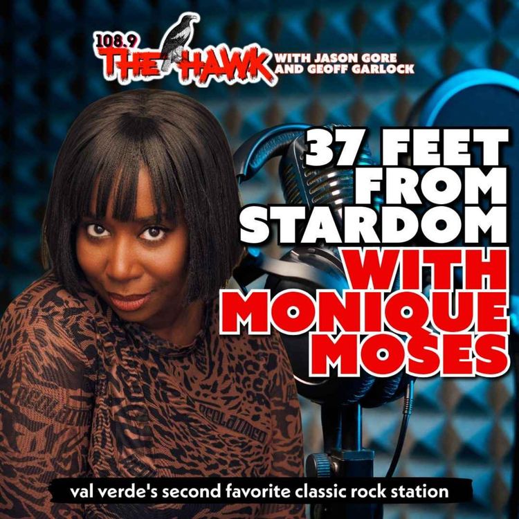 cover art for 37 Feet From Stardom with Monique Moses