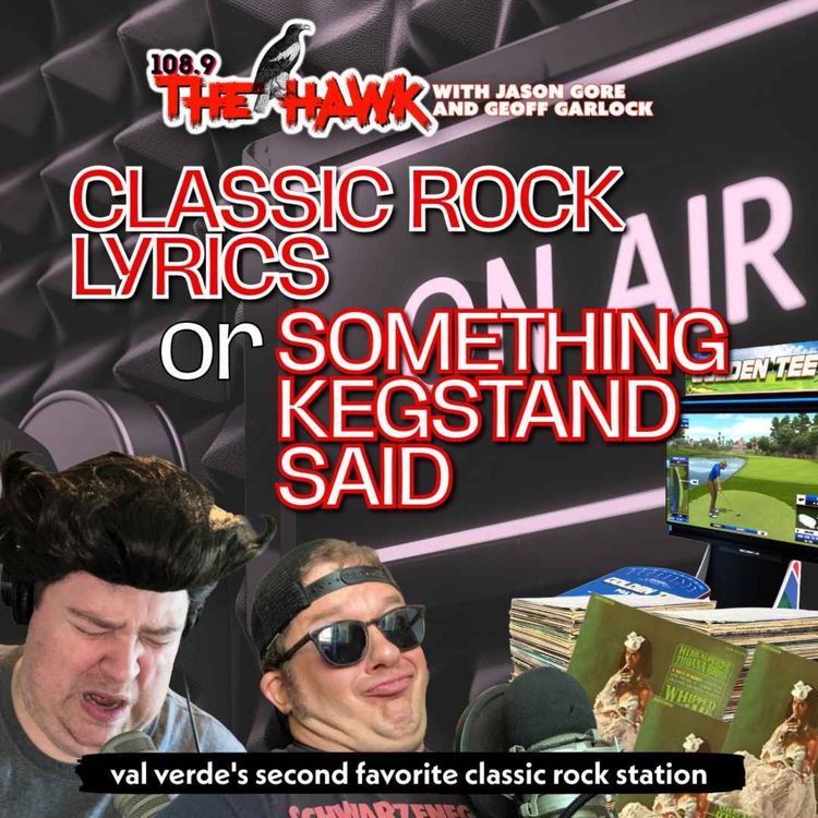 cover art for Classic Rock Lyrics or Something Kegstand Said