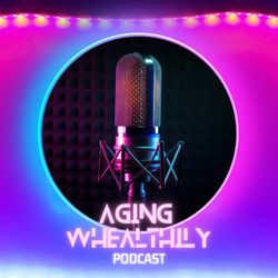 cover art for Aging Whealthily Podcast