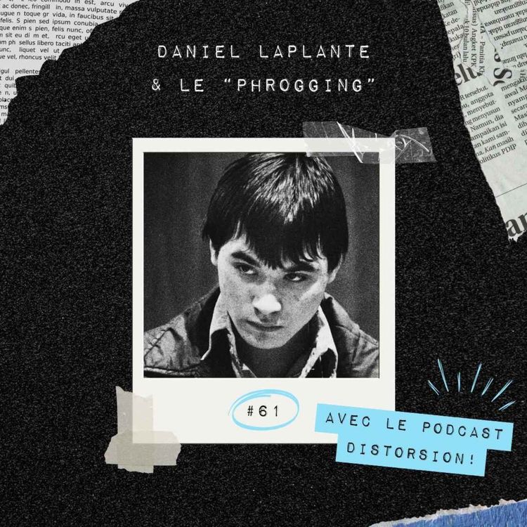 cover art for Daniel Laplante et le “phrogging” - Crime Glacé x Distorsion