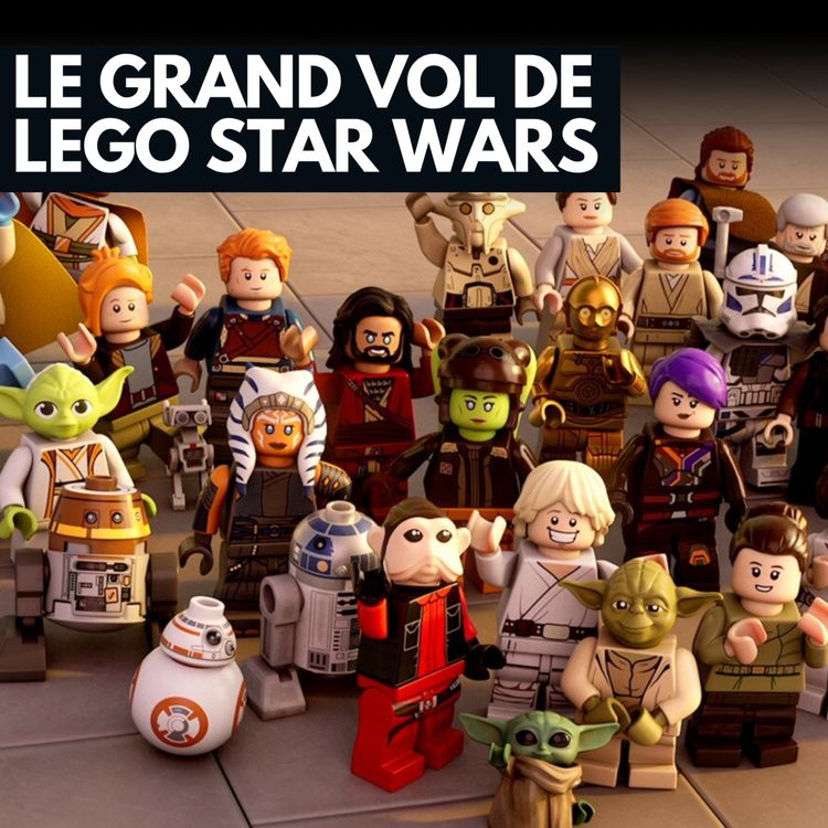 cover art for 🎙️Le grand vol de LEGO Star Wars
