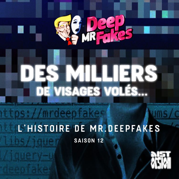 cover art for 🎙️ MrDeepFakes : qui se cachait derrière l’empire?