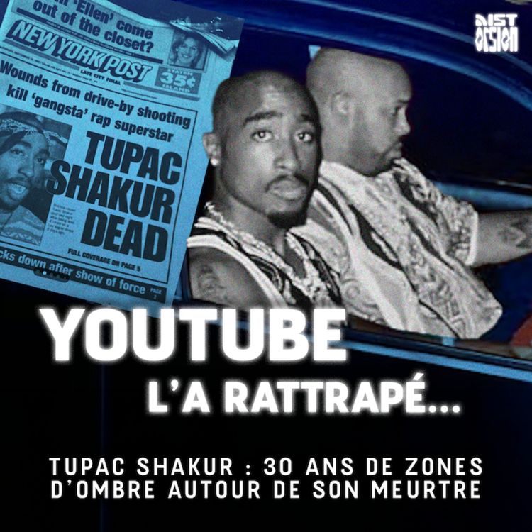 cover art for đïž Tupac Shakur : 30 ans de zones dâombre autour de son meurtre