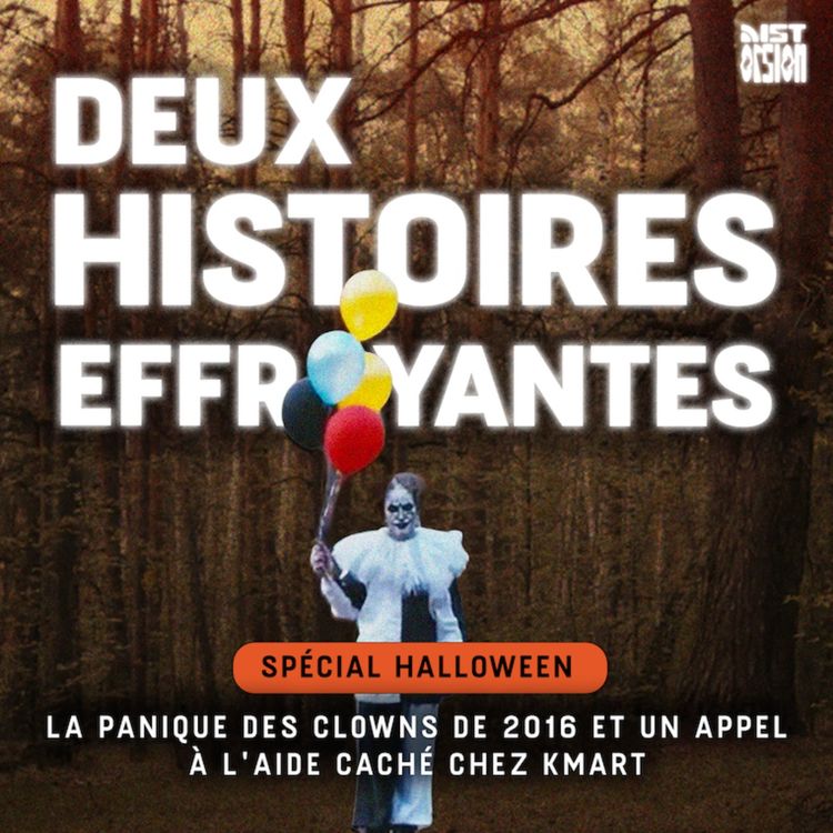 cover art for 🎃 Spécial Halloween : la panique des clowns de 2016 et un appel à l'aide caché chez Kmart