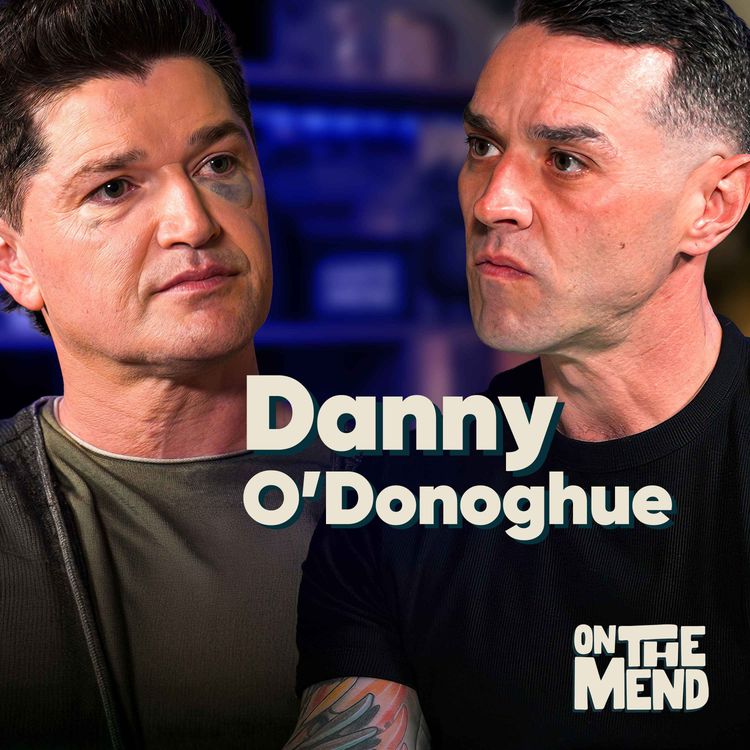 cover art for Danny O’Donoghue: Grief, Alcohol and PTSD