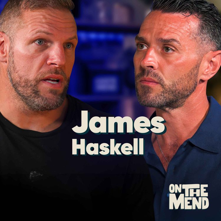 cover art for How James Haskell Survived Injury, Divorce and Grief & Came Out Stronger
