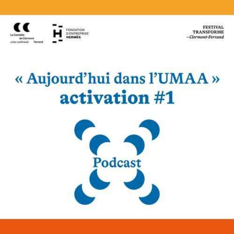 cover art for Aujourd'hui dans l'UMAA #activation 1