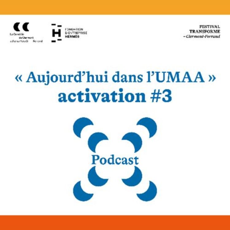 cover art for Aujourd'hui dans l'UMAA - activation#3
