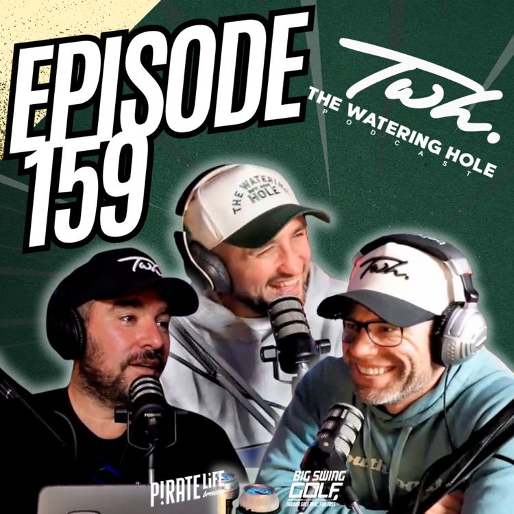 cover art for Episode 159 - Shinnecock Hills Preview, LIV World Cup Stars & Pickle Twisties