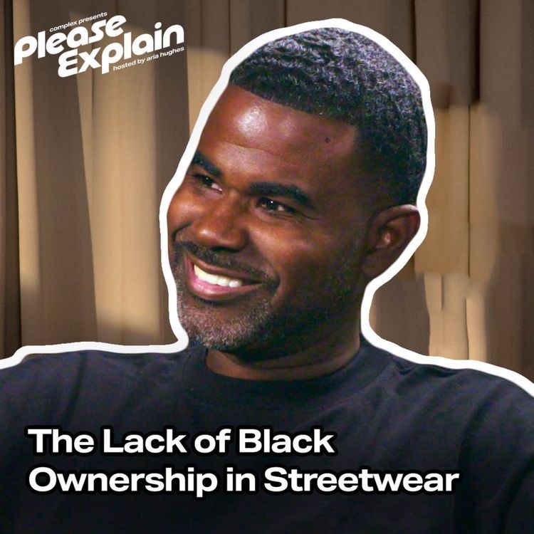 cover art for James Whitner Discusses Why There is a Lack of Black Ownership in Streetwear