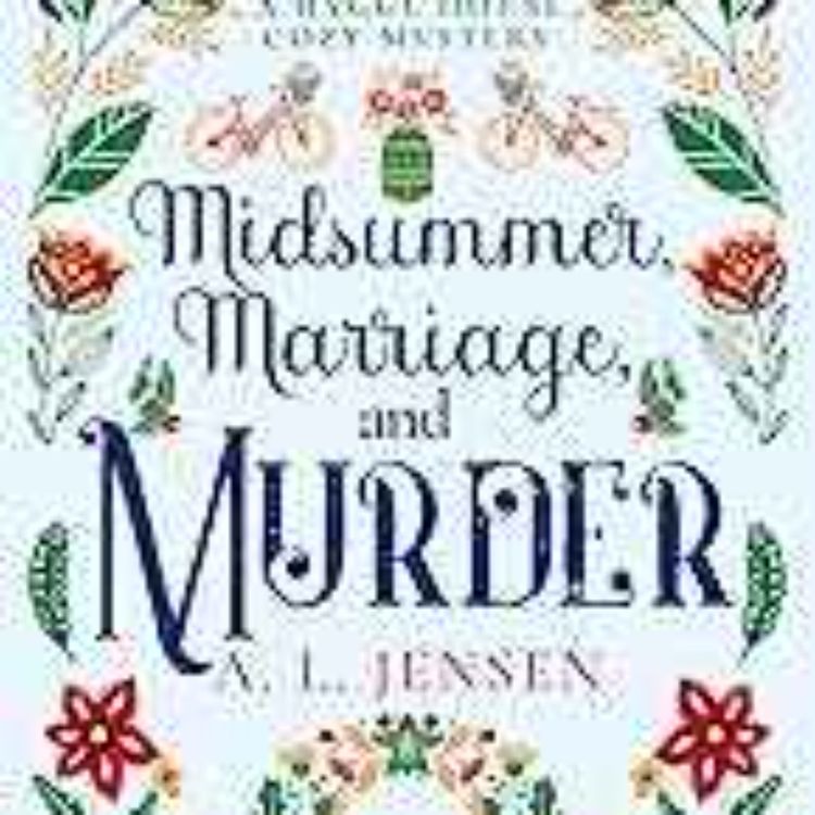 cover art for A.L. Jensen - Midsummer Marriage and Murder 