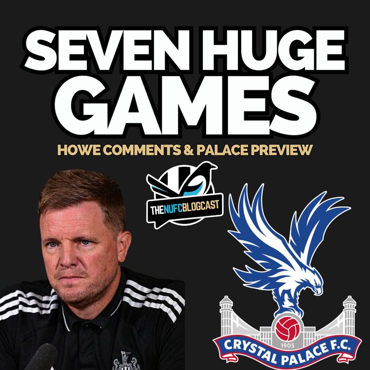 cover art for Breaking down Howe's press conference and Crystal Palace preview - The run-in starts now!