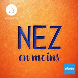 cover art for Nez en moins, un monde sans odeurs SAISON 2