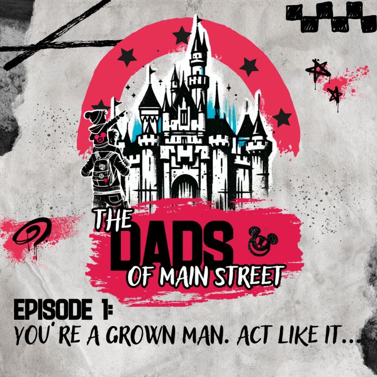 cover art for You’re a Grown Man. Act Like It...