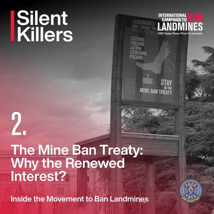cover art for Why The Renewed Interest: The Mine Ban Treaty