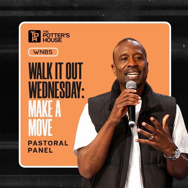 cover art for Walk It Out Wednesday: Make a Move | Pastoral Panel