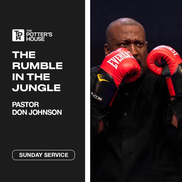 cover art for The Rumble in the Jungle | Pastor Don Johnson