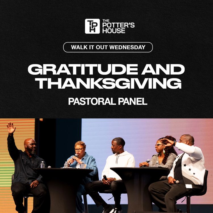 cover art for Walk It Out Wednesday: Gratitude and Thanksgiving | Pastoral Panel
