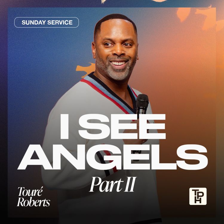 cover art for I See Angels, Part II | Touré Roberts