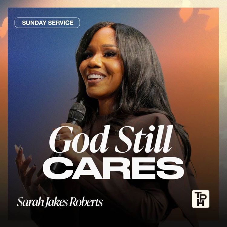 cover art for God Still Cares | Sarah Jakes Roberts