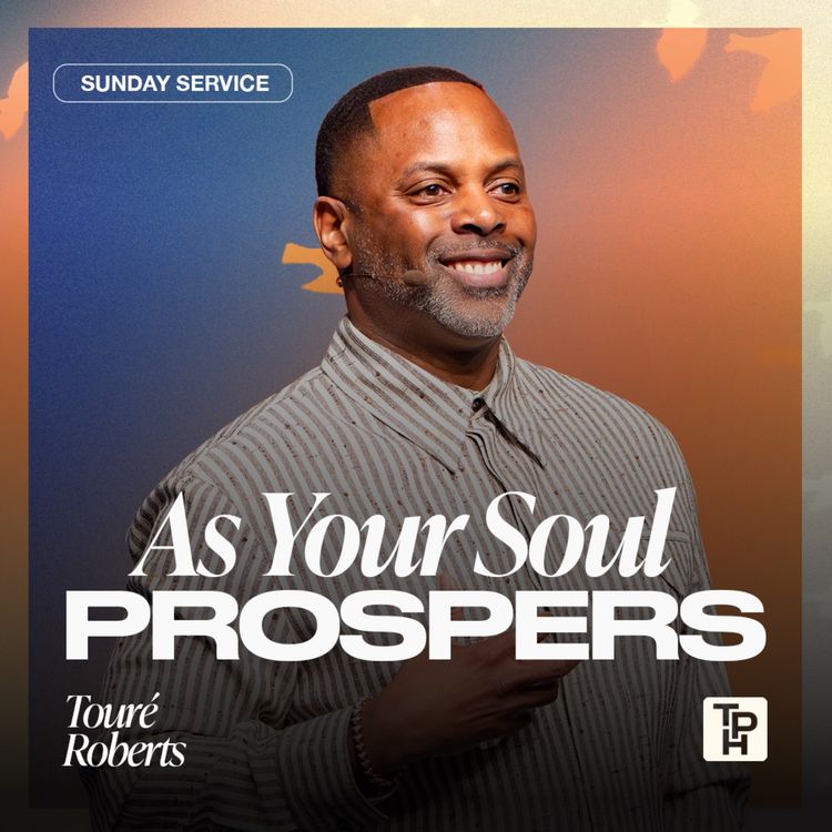 cover art for As Your Soul Prospers - Touré Roberts