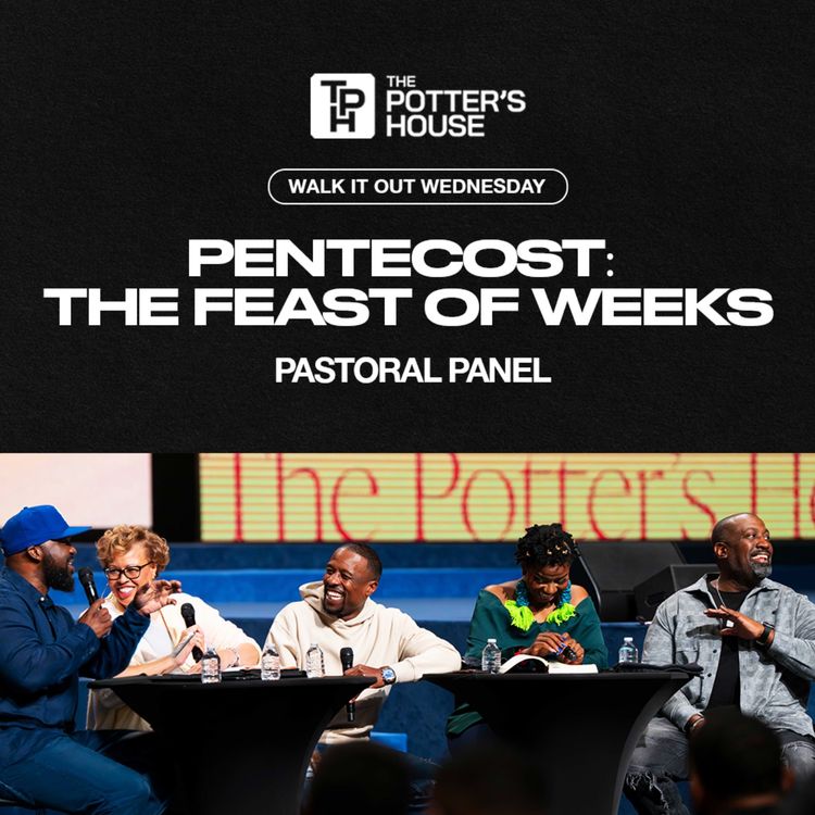 cover art for Walk It Out Wednesday: Pentecost: The Feast of Weeks | Pastoral Panel 
