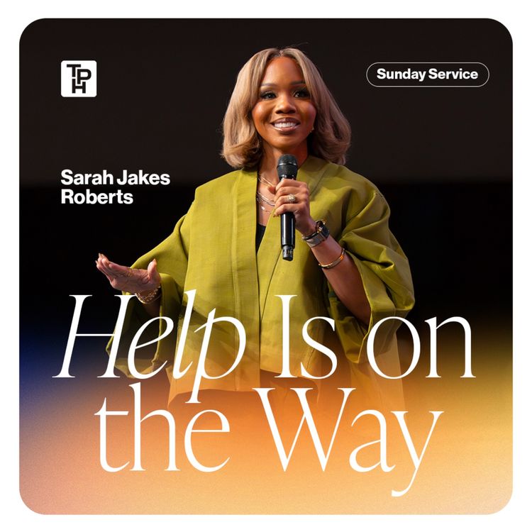 cover art for Help Is on the Way - Sarah Jakes Roberts 