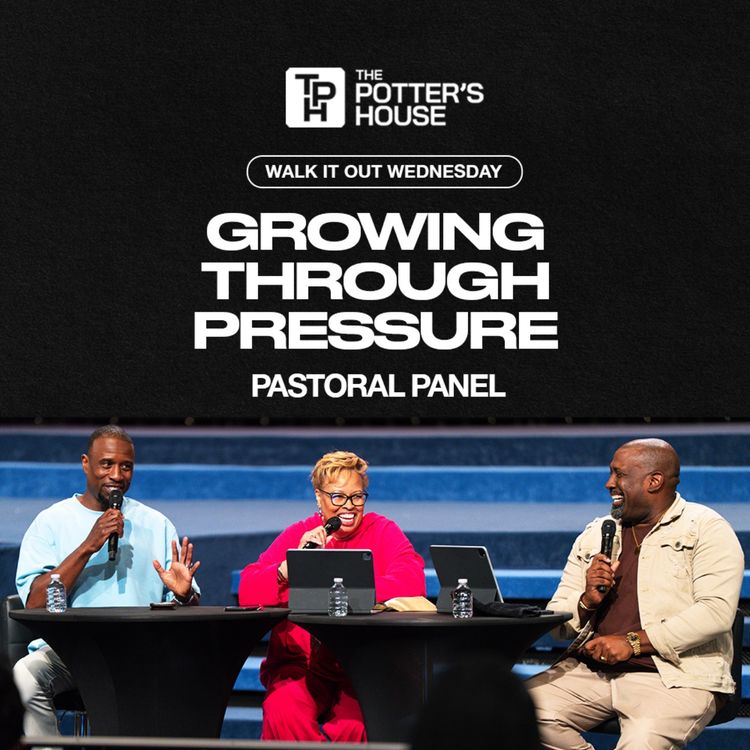 cover art for Walk It Out Wednesday: Growing Through Pressure - Pastoral Panel