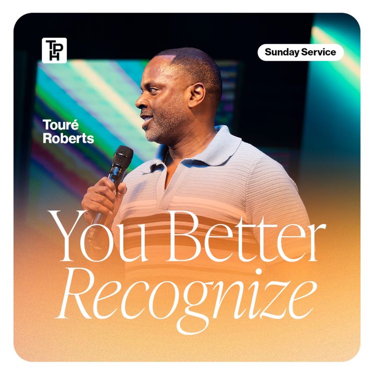 cover art for You Better Recognize - Touré Roberts