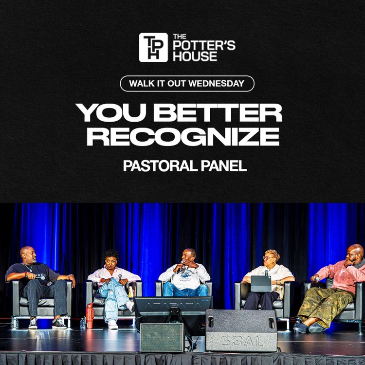 cover art for Walk It Out Wednesday: You Better Recognize - Pastoral Panel