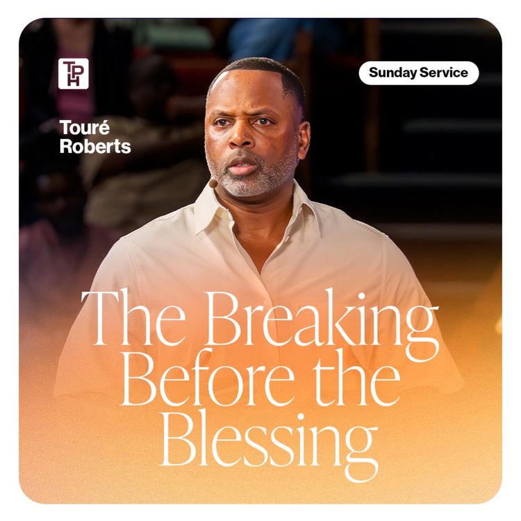 cover art for The Breaking Before the Blessing - Touré Roberts 