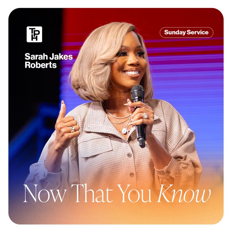 cover art for Now That You Know - Sarah Jakes Roberts