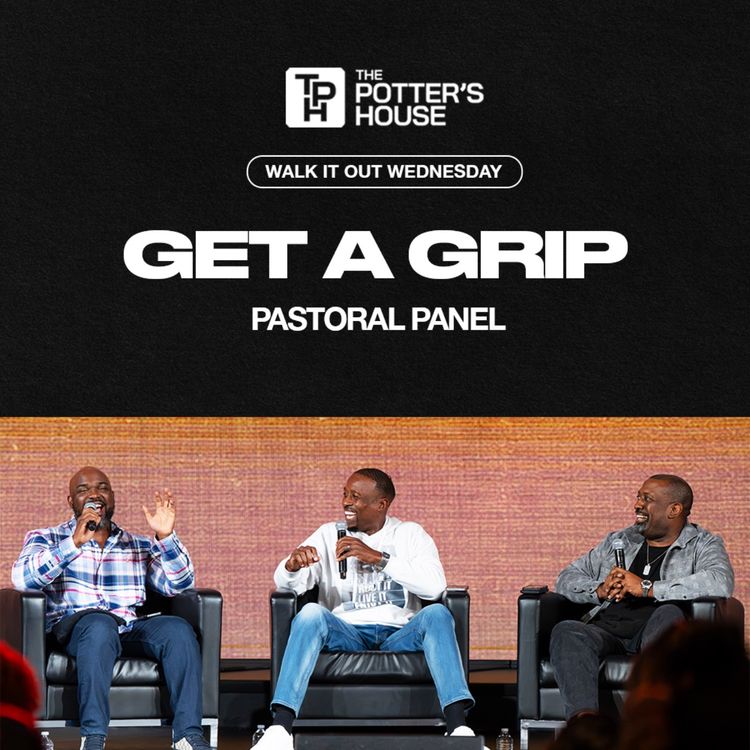 cover art for Walk It Out Wednesday: Get A Grip - Pastoral Panel