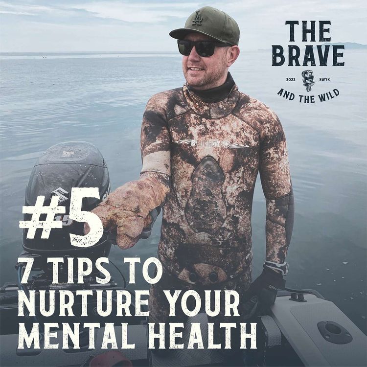 cover art for Tim Kavermann #5: 7 Tips For Nurturing Your Mental Health
