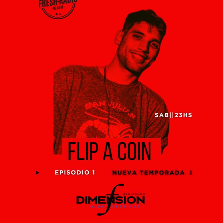 cover art for F DIMENSION Radio Show-EP.1-FLIP A COIN