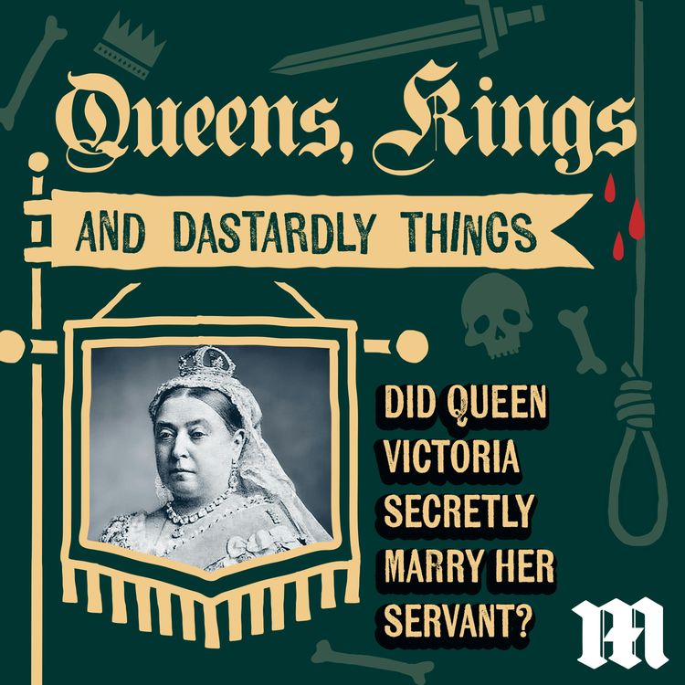 cover art for 2: Did Queen Victoria secretly marry her servant?