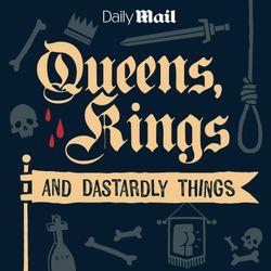 cover art for Queens, Kings, and Dastardly Things