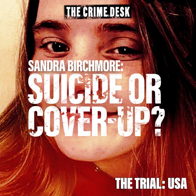 cover art for Sandra Birchmore - Suicide or Cover-Up?