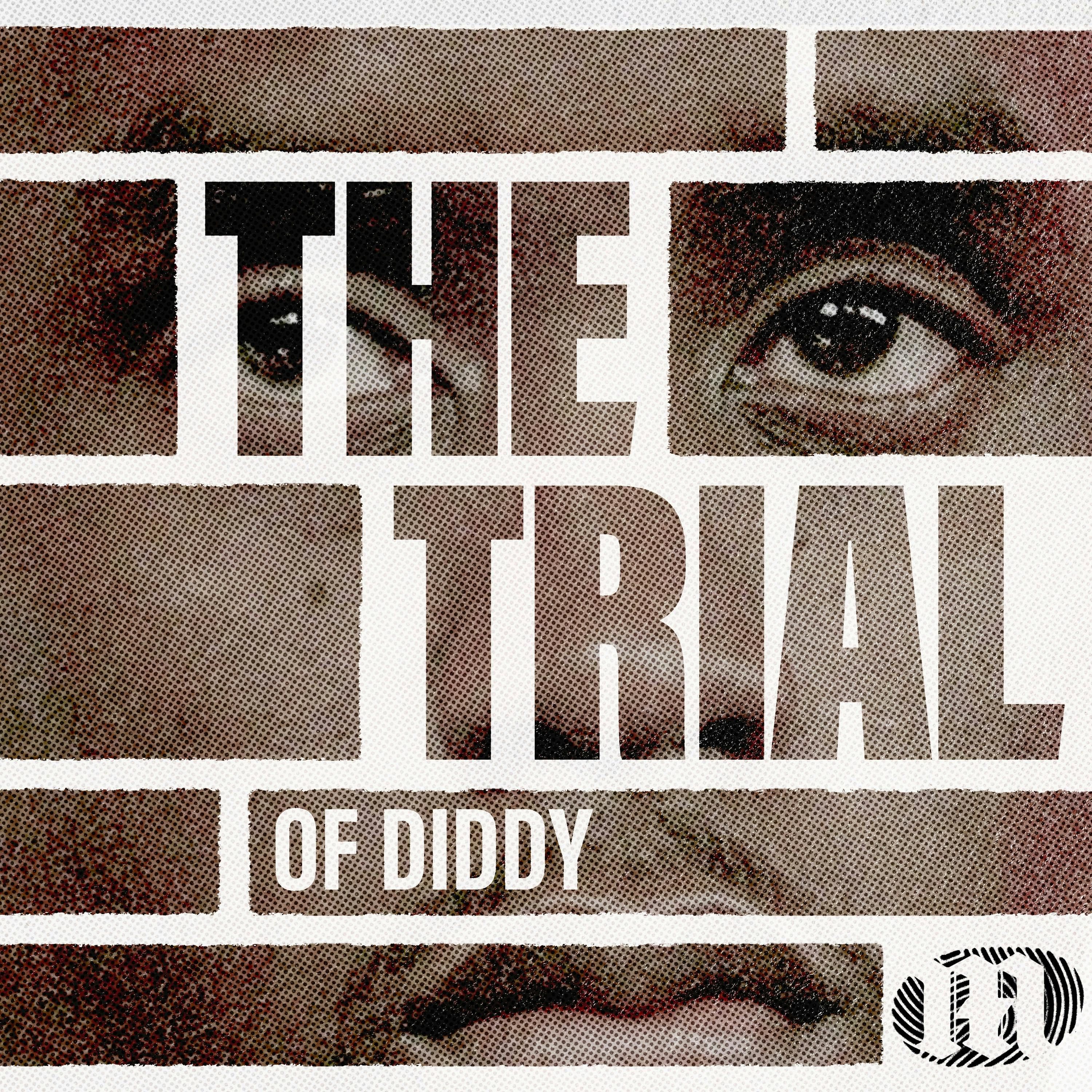 I'm the Devil - The Trial of Diddy | Acast