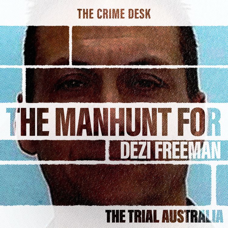 cover art for The Manhunt for Dezi Freeman: The Inquest Begins