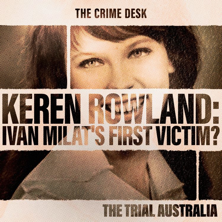 cover art for Keren Rowland: Ivan Milat's First Victim?
