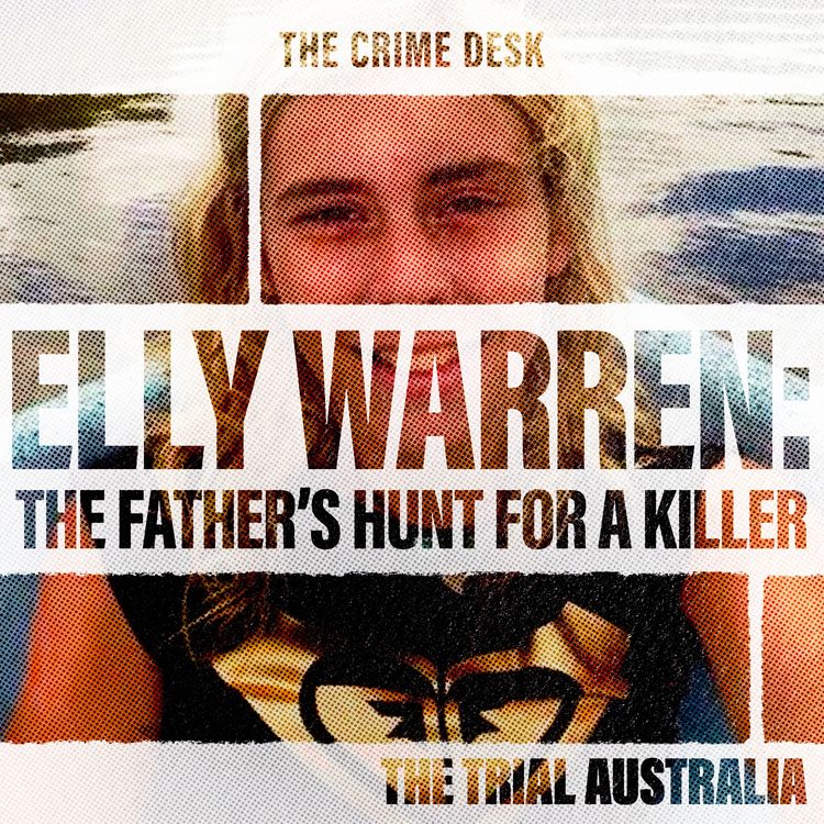 cover art for Elly Warren: The Father’s Hunt For a Killer