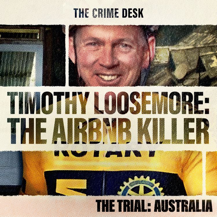 cover art for Timothy Loosemore: The Airbnb Killer