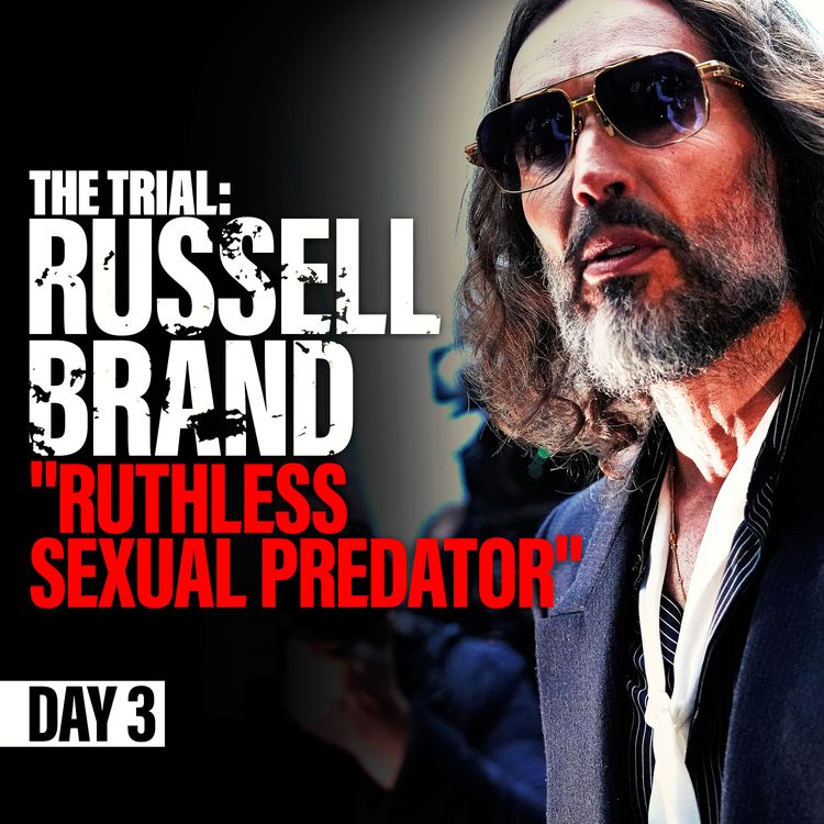cover art for The Trial: Russell Brand - "Ruthless Sexual Predator"