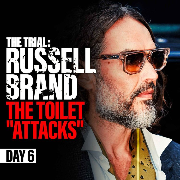 cover art for The Trial: Russell Brand - The "Attacks" in the Toilets