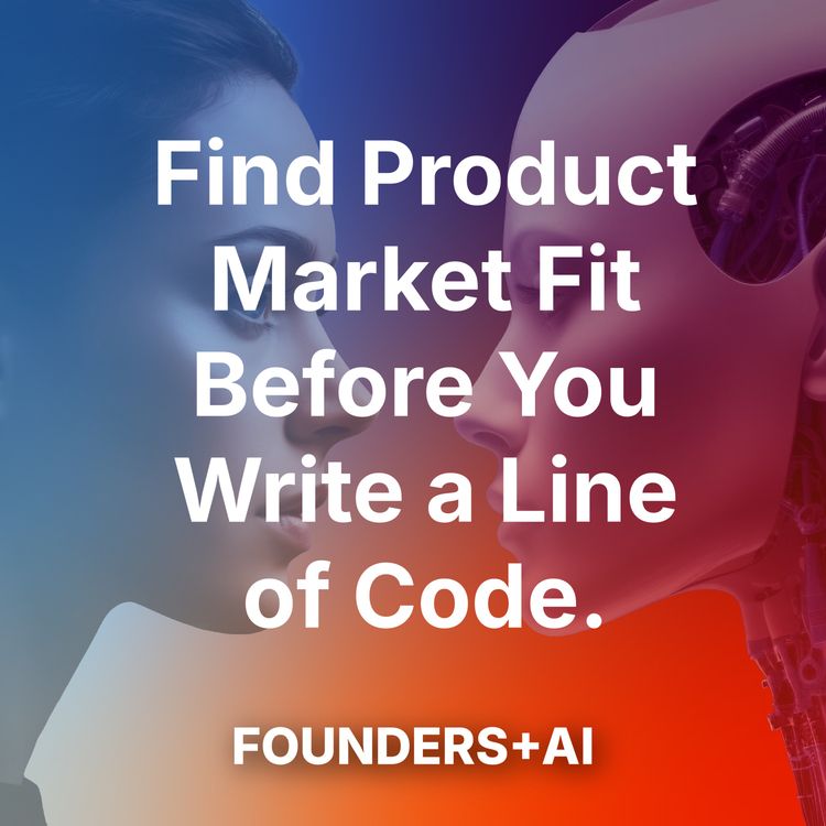 cover art for Find Product-Market Fit Before You Write a Line of Code