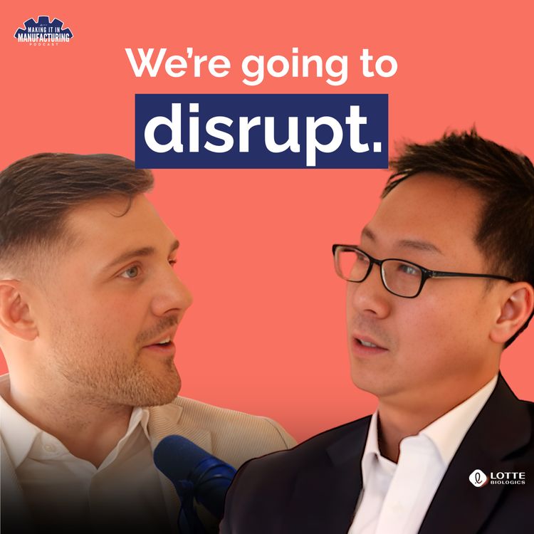 cover art for We Just Built a $1.5B Biologics Company… And We're Here to Disrupt the Industry - Joon Chang