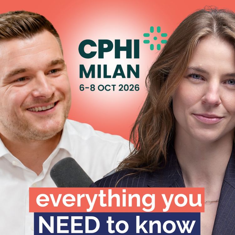 cover art for CPHI Milan 2026: A Year's Business in Three Days - Tara Dougal